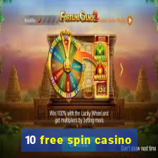 10 free spin casino