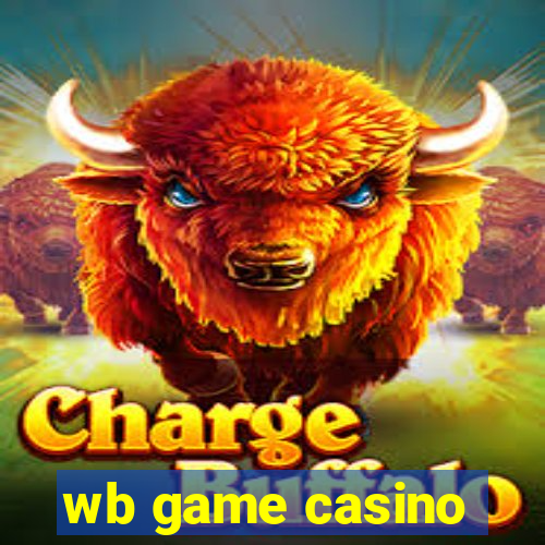 wb game casino