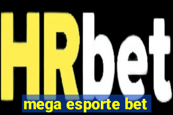 mega esporte bet