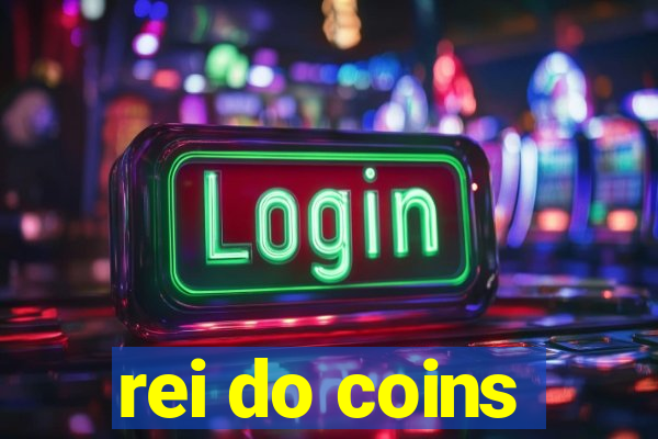 rei do coins