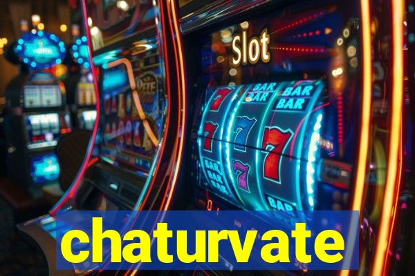 chaturvate