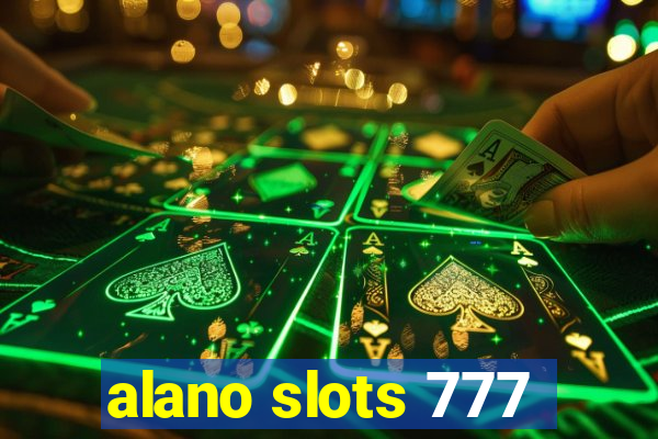 alano slots 777