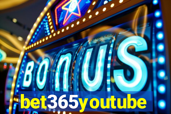 bet365youtube