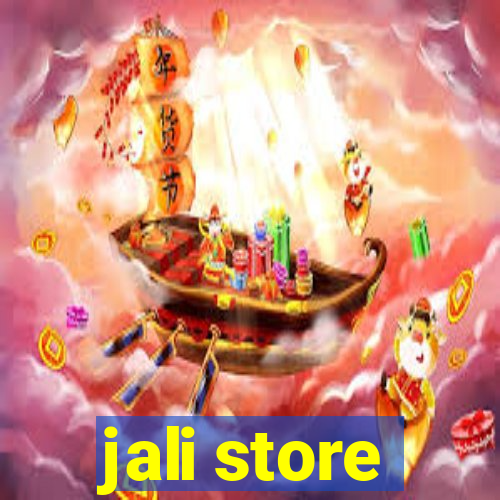 jali store