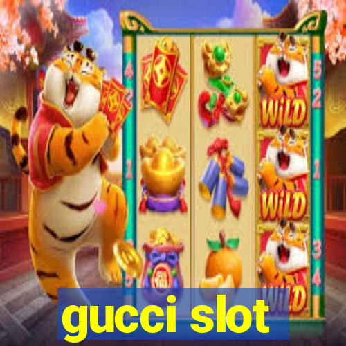 gucci slot