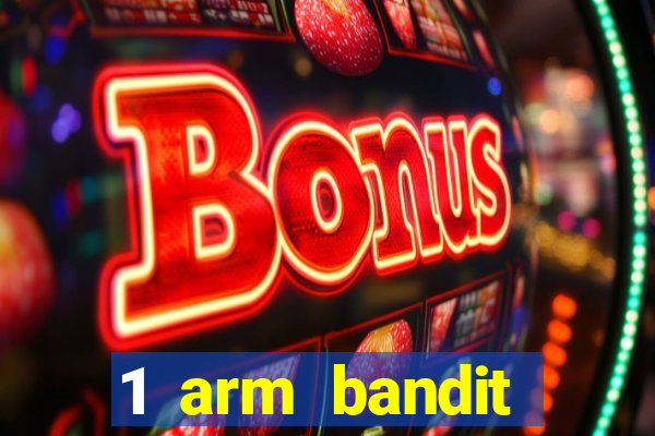 1 arm bandit online casinos