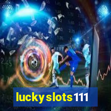 luckyslots111