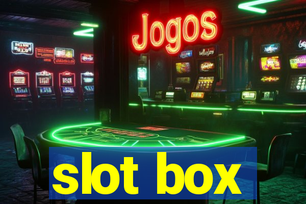 slot box