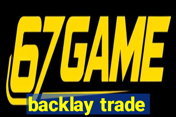 backlay trade