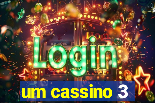 um cassino 3