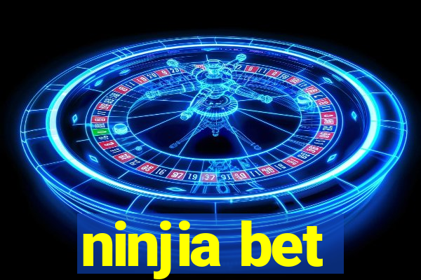 ninjia bet