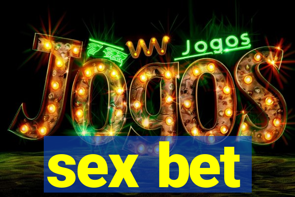 sex bet