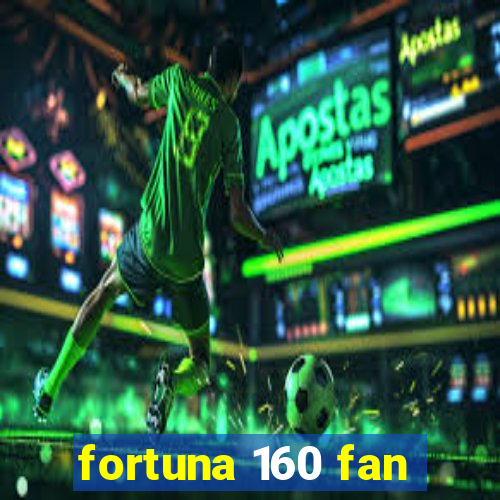 fortuna 160 fan