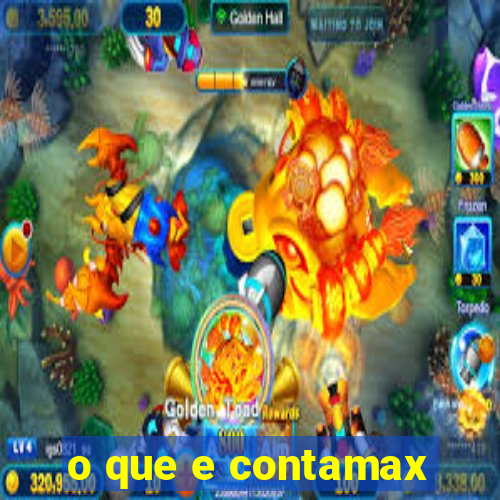 o que e contamax