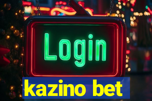 kazino bet