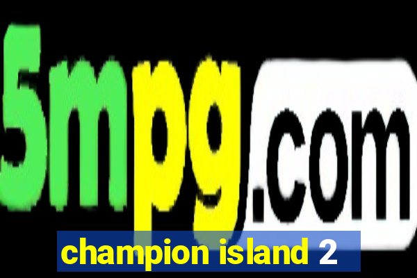 champion island 2