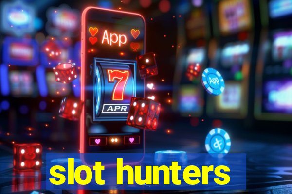 slot hunters