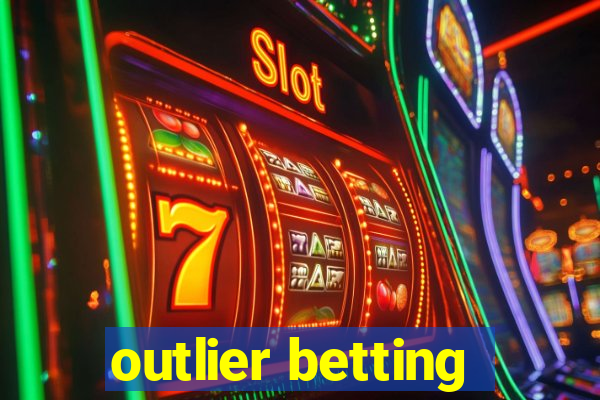 outlier betting