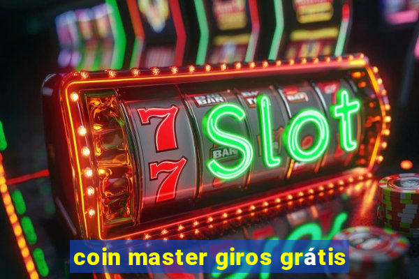 coin master giros grátis