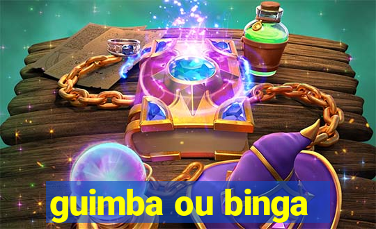 guimba ou binga