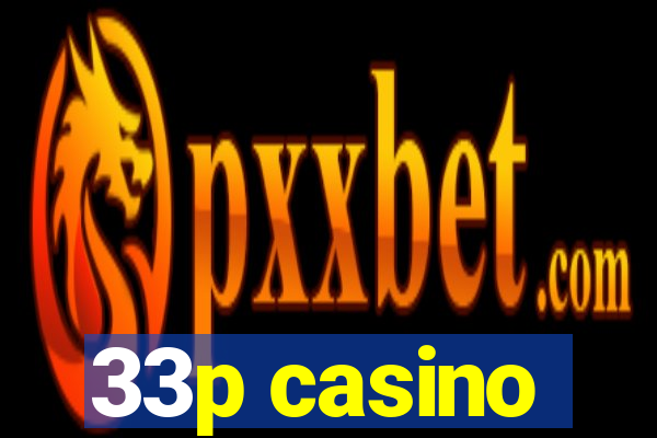 33p casino