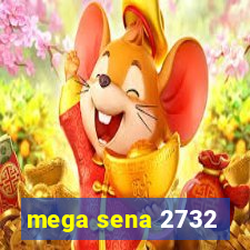 mega sena 2732