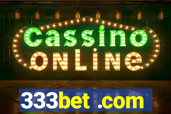 333bet .com