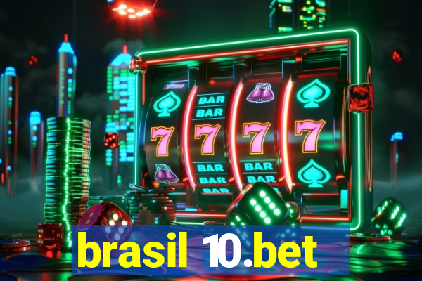 brasil 10.bet