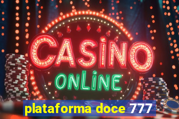 plataforma doce 777