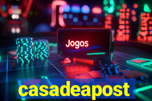 casadeapost