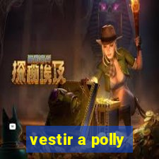 vestir a polly