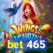 bet 465