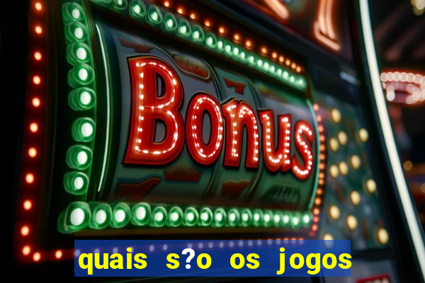 quais s?o os jogos de hoje brasileir?o série a