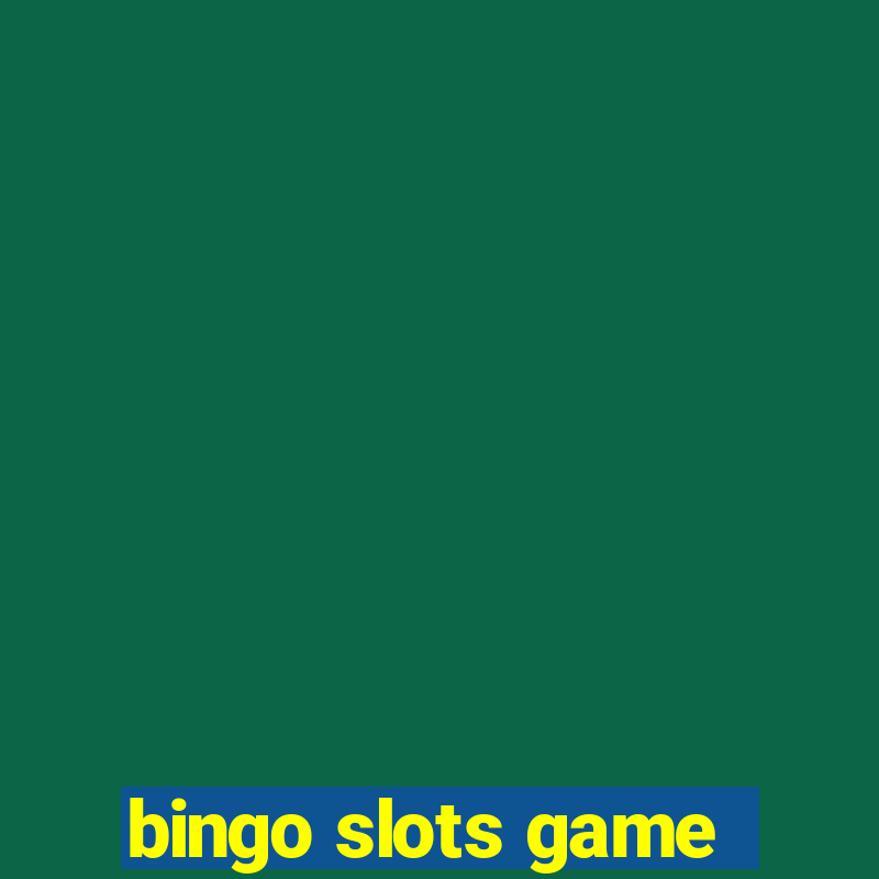 bingo slots game