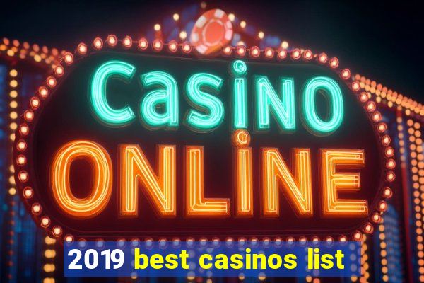 2019 best casinos list