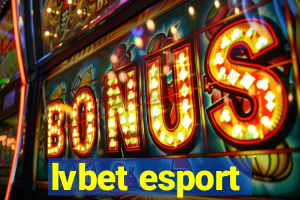 lvbet esport