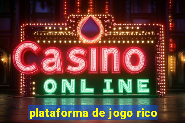 plataforma de jogo rico