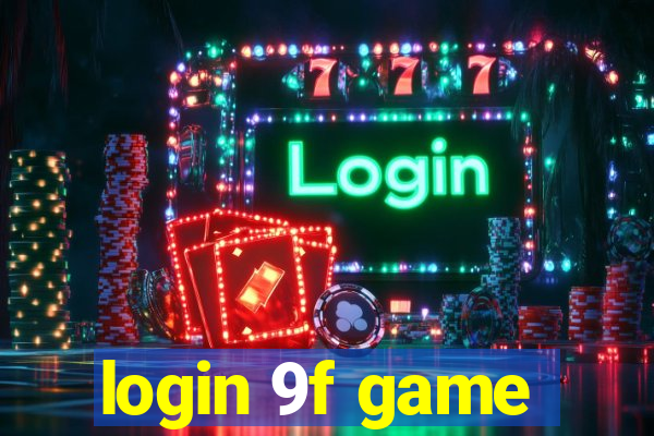 login 9f game