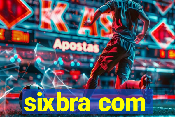 sixbra com