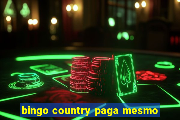 bingo country paga mesmo