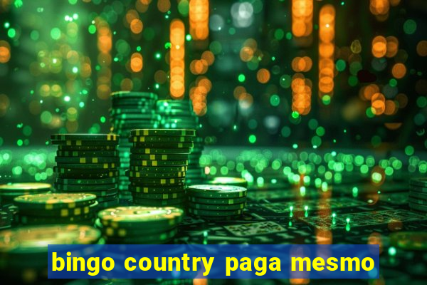 bingo country paga mesmo