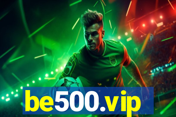 be500.vip