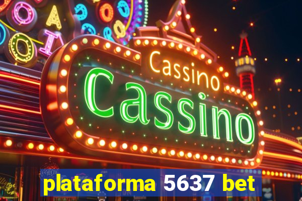 plataforma 5637 bet