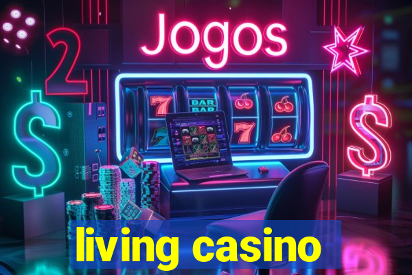 living casino