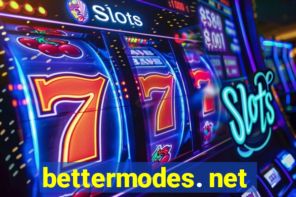 bettermodes. net