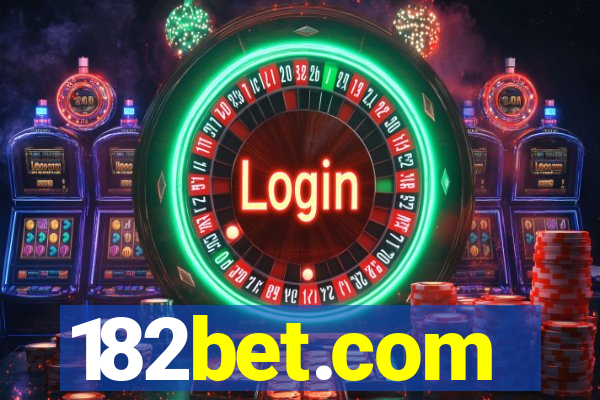 182bet.com