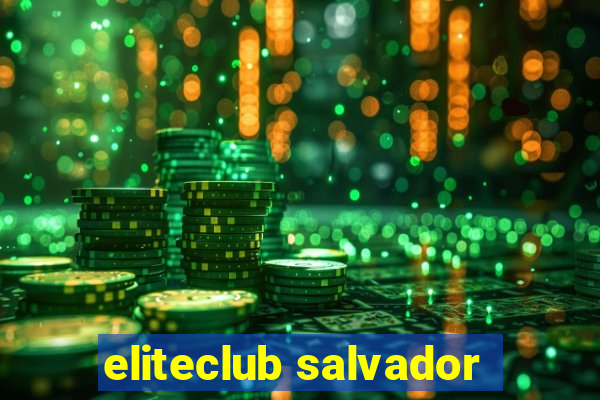 eliteclub salvador