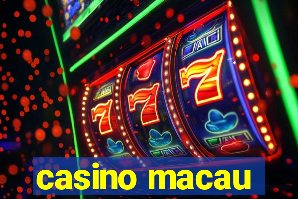 casino macau