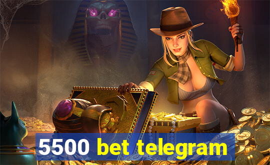 5500 bet telegram