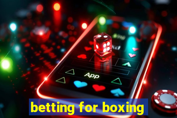 betting for boxing